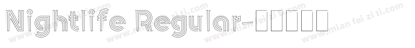 Nightlife Regular字体转换